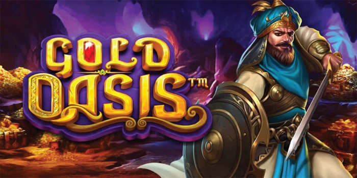 Ketajaman Pikiran Senjata Utama Menaklukkan Slot Gold Oasis