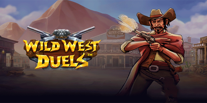 Tips Menang Slot Wild West Duels Tanpa Modal Besar